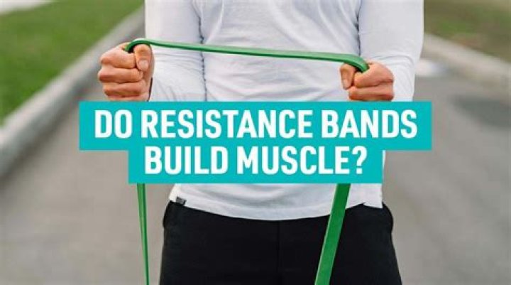 Do elastic bands build muscle?