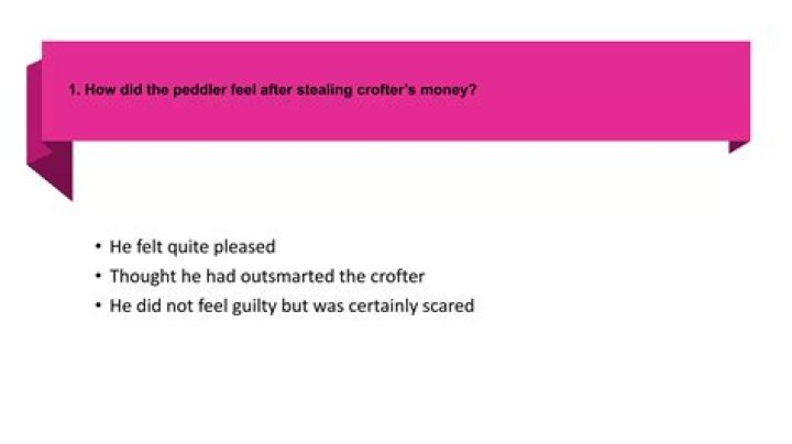 How did the peddler feel?