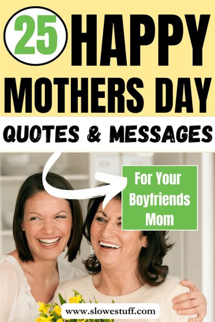 How do you say Happy Mother's Day to your boyfriend's mom?