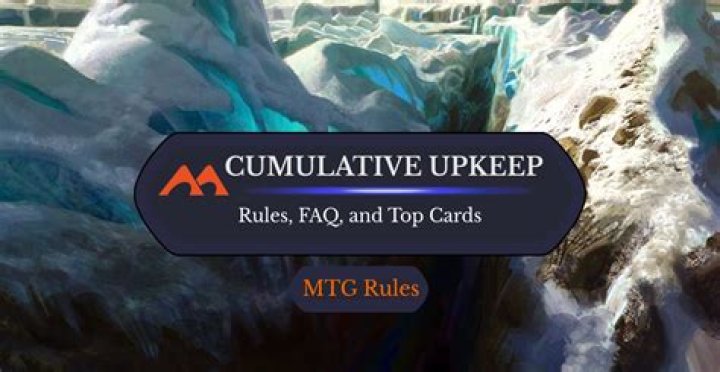How does cumulative upkeep work?