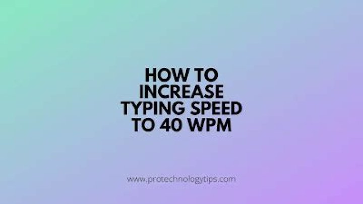 How to increase typing speed to 40 wpm?