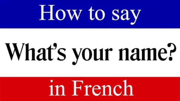 How to say what's her name in french?