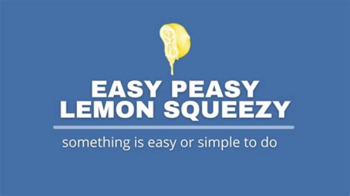 Is easy peasy lemon squeezy an idiom?