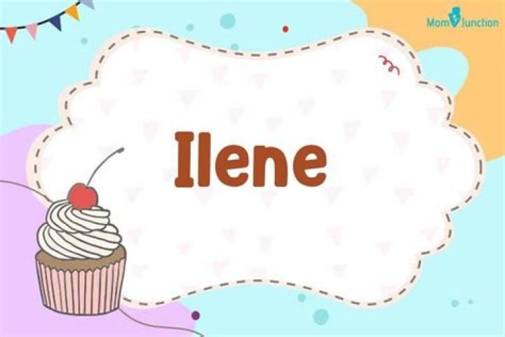 Is the name ilene?