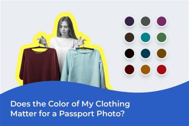 What colors can you wear for passport photo?