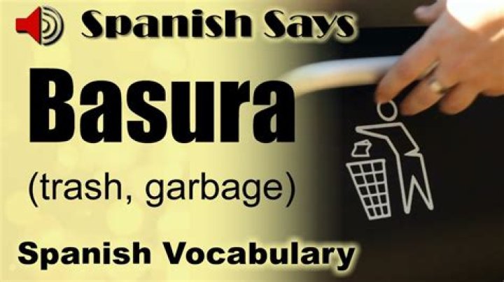 What does basura mean?