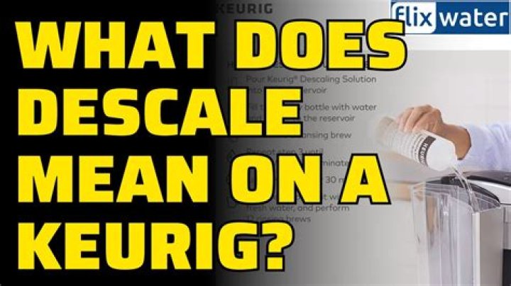 What does descaling a keurig mean?