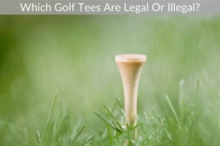 What golf tees are illegal?
