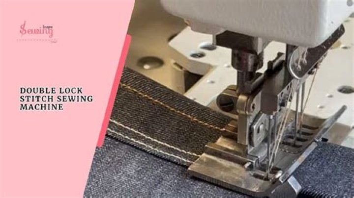 What is a double stitch sewing machine?