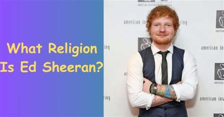 What religion is Ed Sheeran?