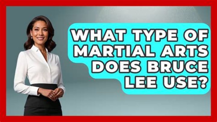What type of martial arts does Bruce Lee use?