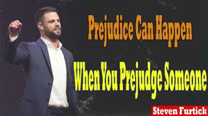 When you prejudge someone?