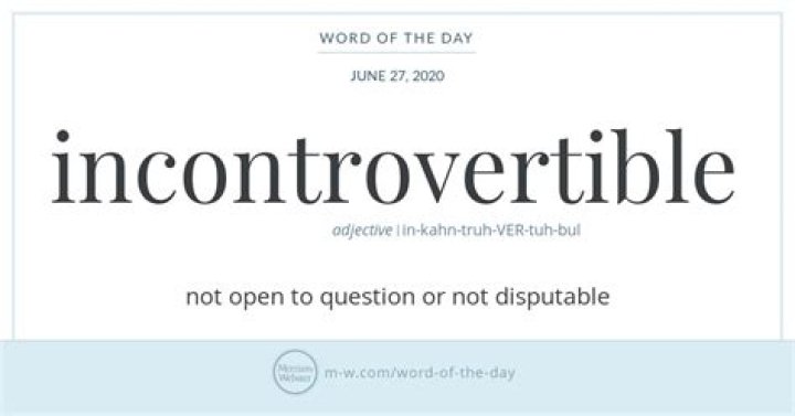 Where does the word incontrovertible come from?