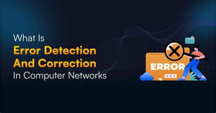 Who is error detection and correction?